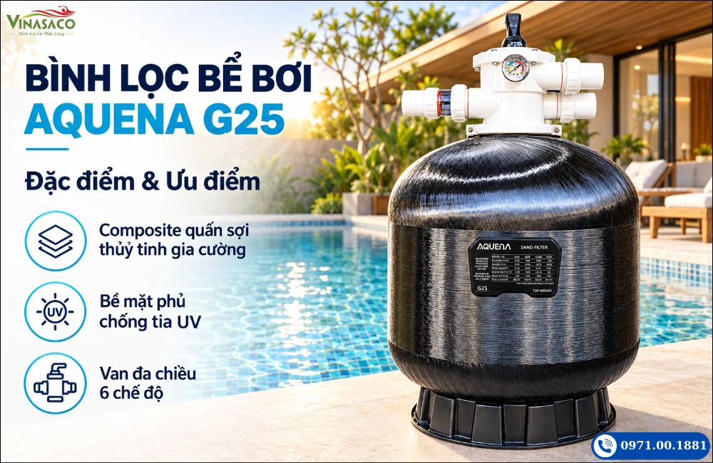 Bình lọc bể bơi Aquena G25 thân composite với van đa chiều trên đỉnh