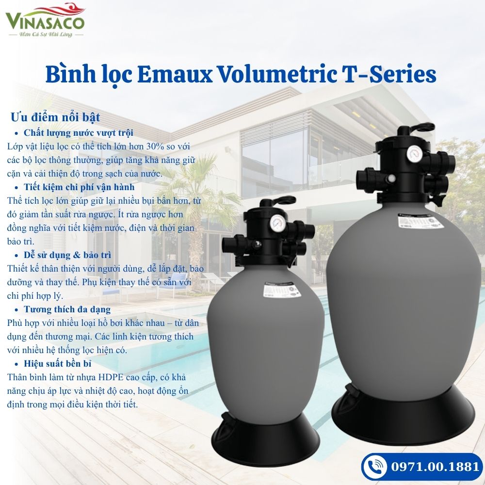 Bình lọc bể bơi Emaux Volumetric T-Series