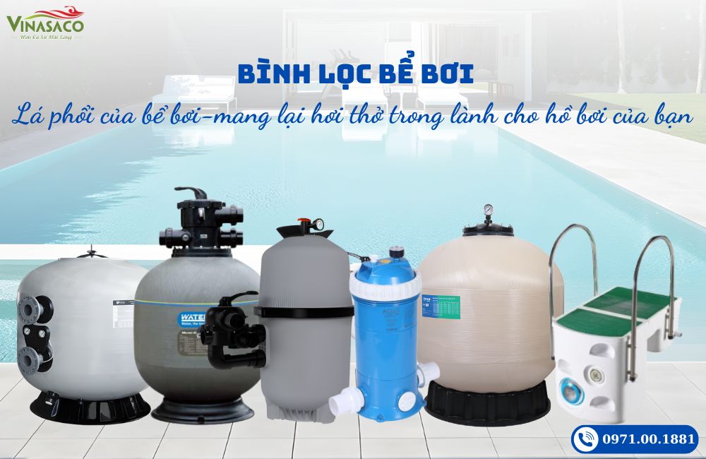 bình lọc bể bơi