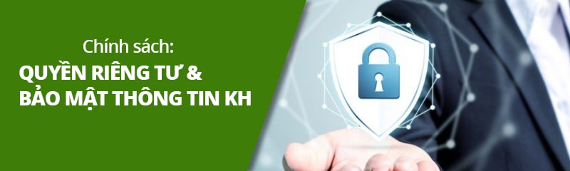 Chính sách quyền riêng tư và bảo mật thông tin KH của vinasaco