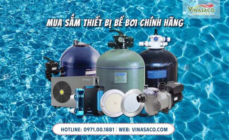 Thiết bị bể bơi chính hãng phân phối toàn quốc - Bán lẻ, đại lý