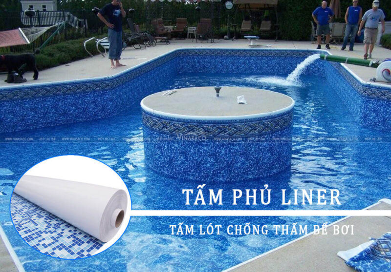 Tấm phủ Liner được sử dụng cho nhiều công trình bể bơi lớn nhỏ