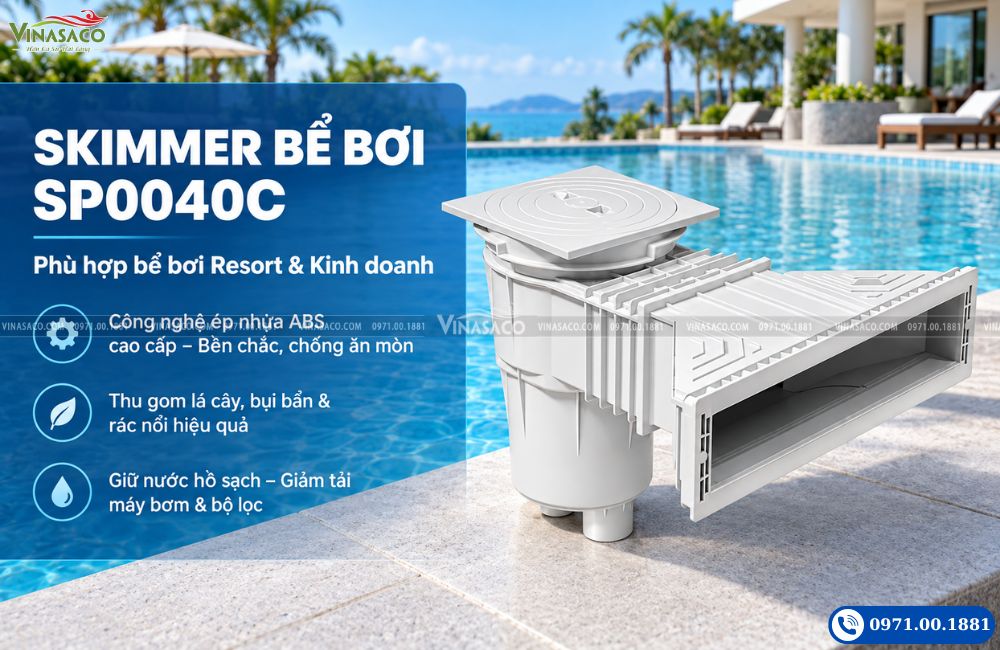 skimmer-be-boi-SP0040C-cho-be-boi-resort-kinh-doanh