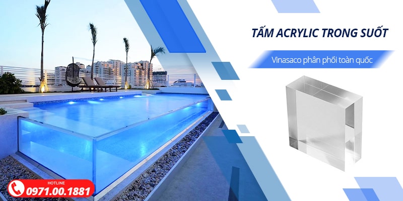 Nhựa Acrylic: Vật liệu hiện đại, nâng tầm đẳng cấp hồ bơi