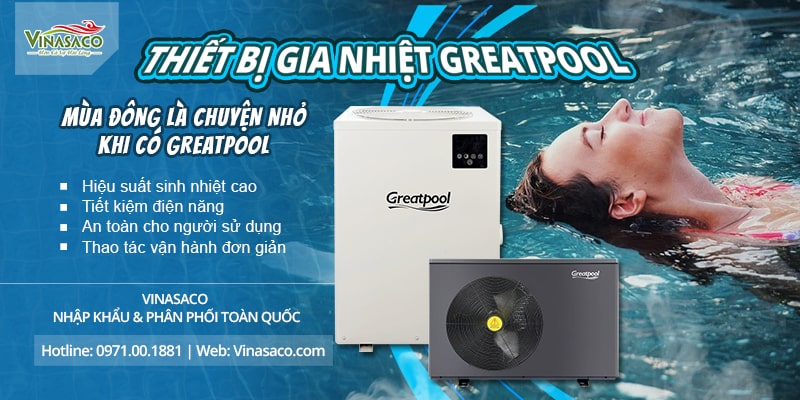 Công nghệ gia nhiệt bể bơi Greatpool cho bể bơi quy mô vừa và nhỏ