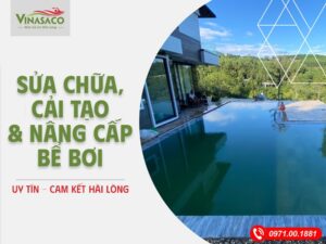 Dịch vụ sửa chữa, cải tạo và nâng cấp bể bơi